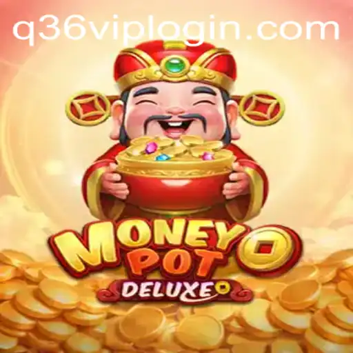 Exploring the Exciting World of MoneyPotDELUXE on Q36.COM