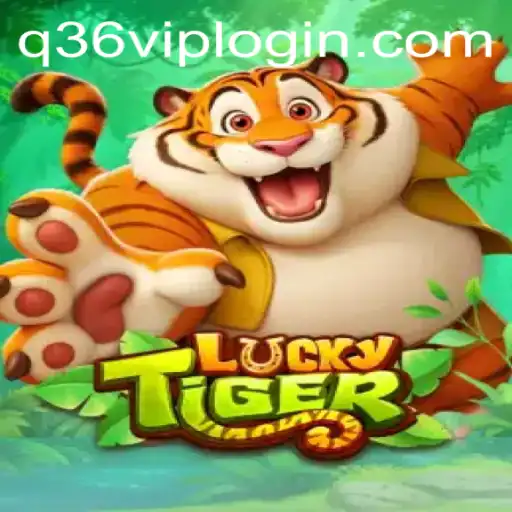 Exploring the Thrills of LuckyTiger: A Comprehensive Guide to the Game with Q36.COM
